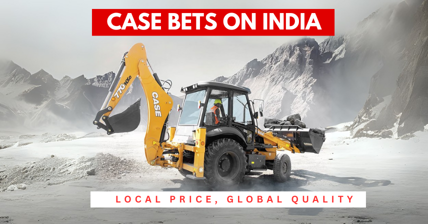 CASE construction equipment in India, CASE backhoe loader at work, CASE excavator showcasing global quality, CASE machinery in Indian construction industry