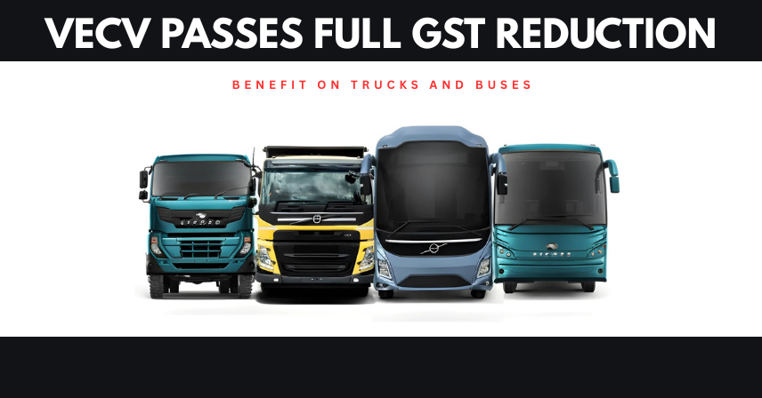 VECV Trucks GST Benefit 2025 VECV Buses Price Reduction Eicher Trucks GST Cut Impact Fleet Owners Savings with VECV Volvo Eicher Commercial Vehicles GST Benefit