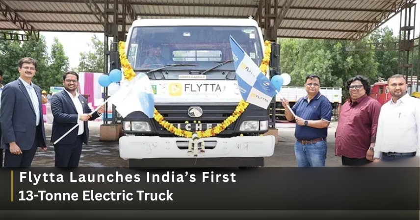 Flytta Launches India’s First 13-Tonne Electric Truck