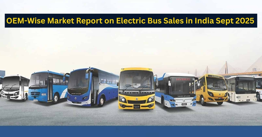 OEM-Wise Market Report on Electric Bus Sales in India Sept 2025