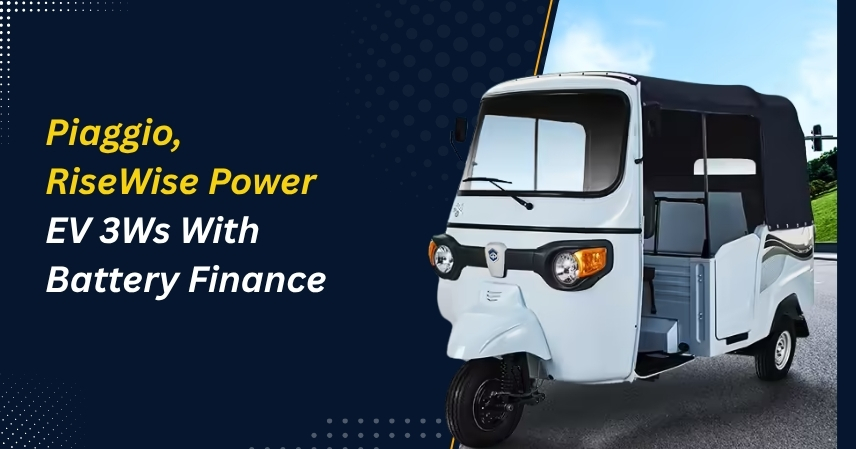 Piaggio, RiseWise Power EV 3Ws With Battery Finance