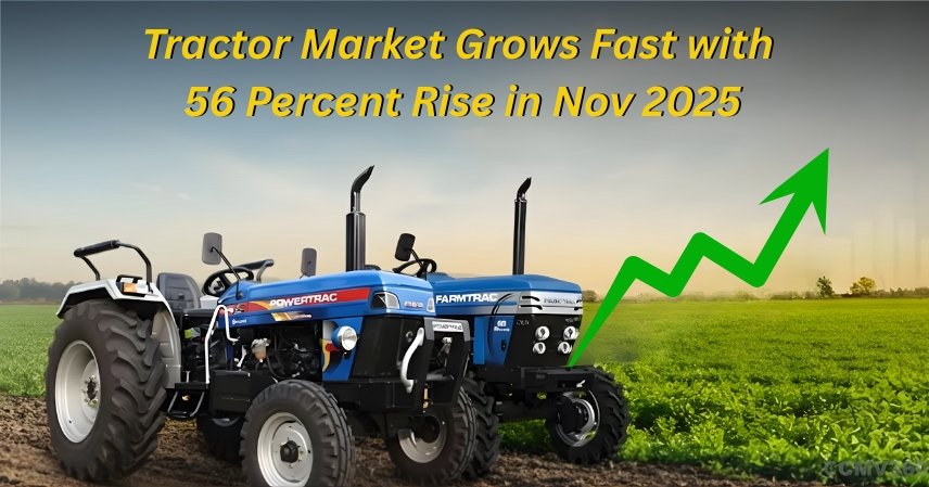 Tractor Market Grows Fast with 56 Percent Rise in Nov 2025