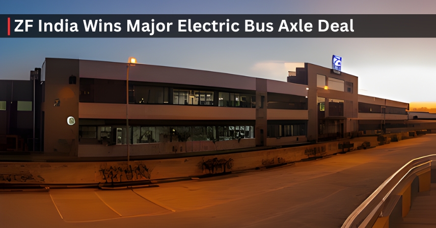 ZF India Wins Major Electric Bus Axle Deal