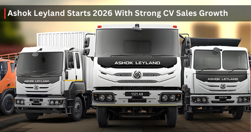 Ashok Leyland Starts 2026 With Strong CV Sales Growth