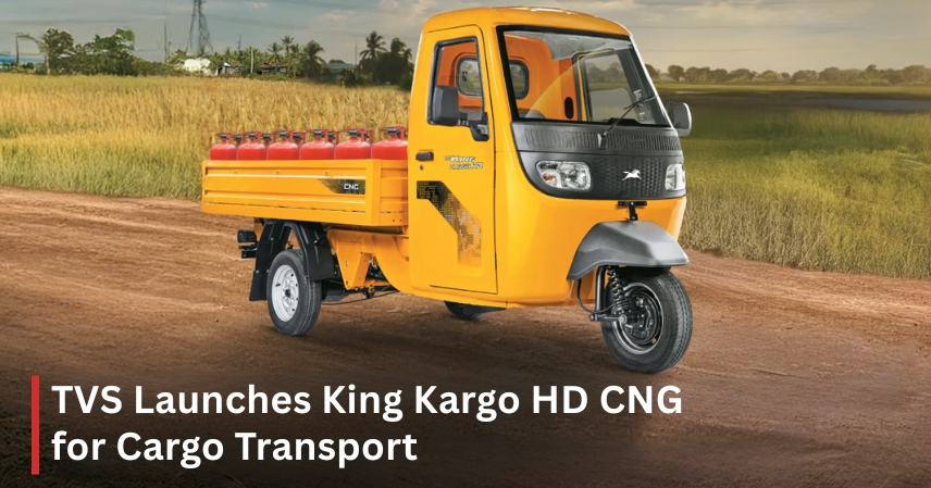 TVS Launches King Kargo HD CNG for Cargo Transport