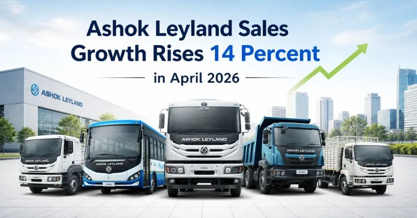 Ashok Leyland sales Growth Rises 14 Percent in April 2026