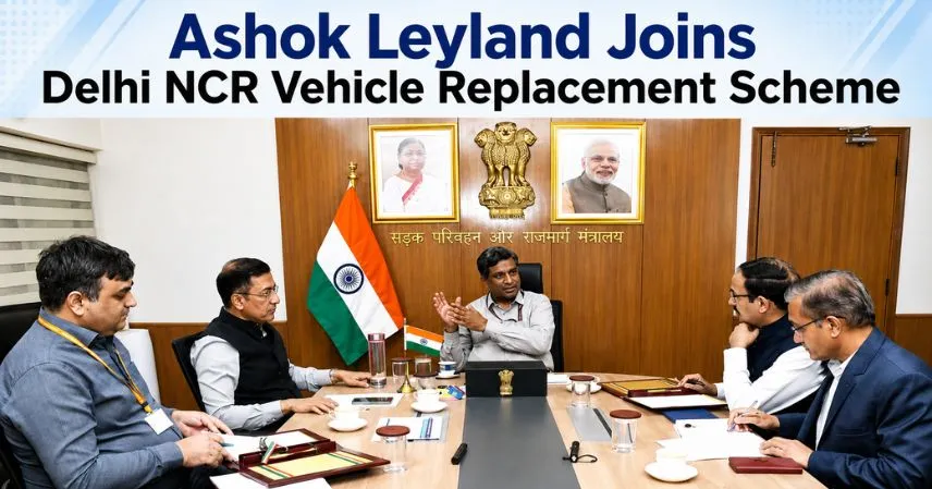 Ashok Leyland Joins Delhi NCR Vehicle Replacement Scheme